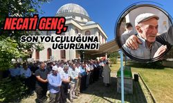 Necati Genç, son yolculuğuna uğurlandı...