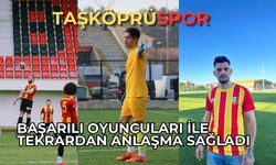 Taşköprüspor Başarılı Oyuncuları ile Tekrardan Anlaşma Sağladı