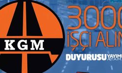 Karayolları KGM 3.000 Kamu İşçi Alımı Duyurusu Yayımlandı!