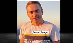 Emrah Dinçer'in cansız bedenine ulaşıldı