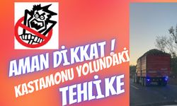 Aman Dikkat ! Kastamonu Yolundaki Tehlike 