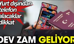 Yurt Dışından Telefon Alacaklar Dikkat