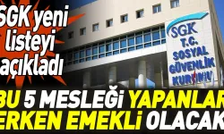 SGK açıkladı! O meslek sahipleri erken emekli olacak!