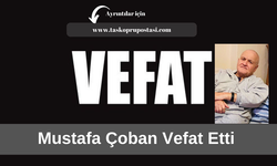 Mustafa Çoban Vefat Etti