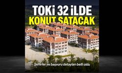 TOKİ 32 ilde konut satacak: Şehirler ve başvuru detayları belli oldu