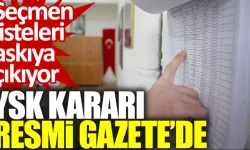 YSK kararıyla oy verme saatleri değişmişti! Seçmen listeleri askıya çıkıyor!