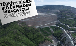 Türkiye’nin En Büyük Maden İhracatçısı Hanönü’de