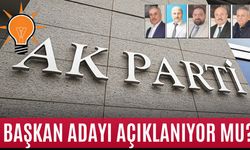 AK Parti’de Başkan Adayı Açıklanıyor Mu?