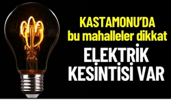 Kastamonu'da 12 Ocak 2024 Cuma günü uzun süreli elektrik kesintisi yapılacak..!