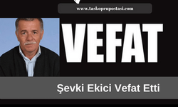 Şevki Ekici vefat etti