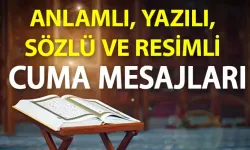 Cuma Mesajları Resimli 2024: En güzel, dualı, anlamlı, kısa, ayetli ve hadisli hayırlı cumalar mesajları ve sözleri