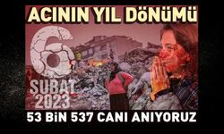 Acının yıl dönümü: Yitirdiğimiz 53 bin 537 canı anıyoruz