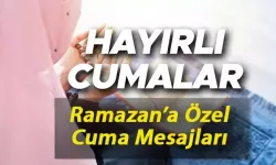 Ramazan konulu cuma mesajları: Kısa, uzun, anlamlı, dilek ve dua içeren cuma mesajları bir arada