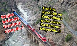 Batı Karadeniz Turistik Tren Turu'nda Kastamonu yok..!