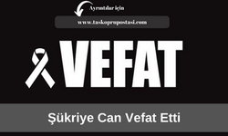 Şükriye Can vefat etti