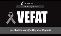 Nezahat Hasanoğlu hayatını kaybetti