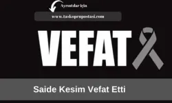 Saide Kesim vefat etti