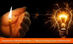Kastamonu Elektrik Kesintisi: 17 Mayıs'ta Hangi İlçeler Etkilenecek?