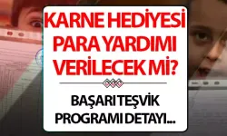 Takdir Teşekkür Alana 10.201 TL Karne Hediyesi: Takdir Teşekkür Alana 10.201 TL Karne Hediyesi Gerçek Mi, Nasıl Alınır?