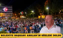 Taşköprü Belediye Başkanı Arslan’ın Gözleri Doldu