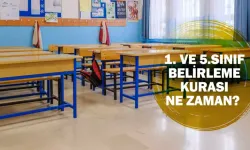 2024 Sınıflar ne zaman belli olacak? 1.ve 5.Sınıf belirleme kurası ne zaman?