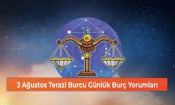 3 Ağustos Terazi Burcu Günlük Burç Yorumları