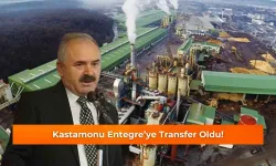 Kastamonu Entegre’ye Transfer Oldu!