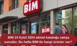 BİM 24 Eylül 2024 aktüel kataloğu satışa sunuldu: Bu hafta BİM’de hangi ürünler var?