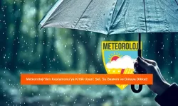 Meteoroloji’den Kastamonu'ya Kritik Uyarı: Sel, Su Baskını ve Doluya Dikkat!