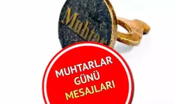 MUHTARLAR GÜNÜ MESAJLARI 2024: 19 Ekim Muhtarlar Günü Mesajları