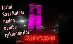 Kastamonu'daki Saat Kulesi, pembe yanacak: Neden pembe?