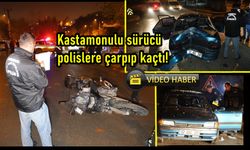 Kahramanmaraş'ta Kastamonulu sürücü dehşeti: Polislere çarpıp kaçtılar! (görüntülü haber)