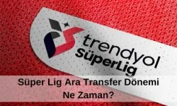 2025 Süper Lig Ara Transfer Dönemi: Süper Lig Ara Transfer Dönemi Ne Zaman?