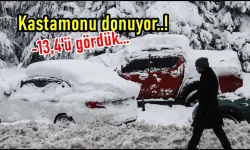 Kastamonu donuyor: Kastamonu yeniden eksi 13'ü gördü