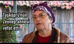 Taşköprü'de, 'Anna' iken Müslümanlığı seçip 'Zeynep' olmuştu: Hayatını Kaybetti!