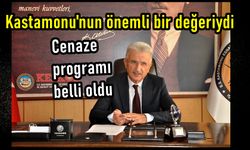 Kastamonu'da vefat eden başkanın cenaze programı belli oldu