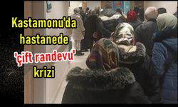 Kastamonu'da hastanede 'çift randevu' krizi: Eskiden sabah erken giden muayene olabiliyordu!