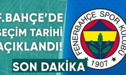 Son dakika: Fenerbahçe'de seçim tarihi açıklandı