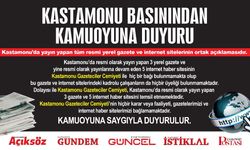 Kastamonu Basınından Kamuoyuna Duyuru