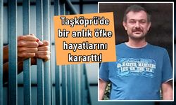 Taşköprü’de oğlunu öldüren baba tutuklandı: Oğlu mezara, baba cezaevine girdi!