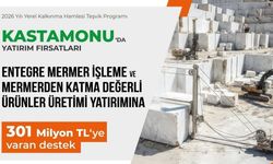 Kastamonu’da dev yatırım çağrısı: Mermerde büyük teşvik fırsatı