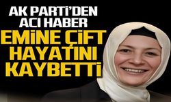 AK Parti’de acı haber: Emine Çift hayatını kaybetti
