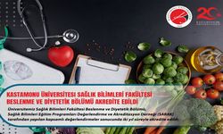 Kastamonu'da Beslenme ve Diyetetik Bölümü akredite edildi