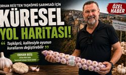Orhan Reis’ten Taşköprü sarımsağı için küresel yol haritası