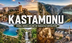 Tarih ve doğa bir arada!.. Kastamonu'nun keşfedilecek rotaları