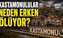 Diyetisyen açıkladı: Kastamonulular neden erken ölüyor?