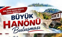 İstanbul’daki Hanönülüler büyük buluşmada bir araya gelecek