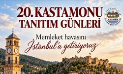 Memleket İstanbul'da: Kastamonu, İstanbul’da tanıtılacak