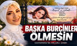 Kastamonu’da Burçin Sevgi Telli için anlamlı çağrı: Başka Burçinler ölmesin!