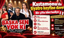 Kastamonu'da tiyatro keyfine davet: Bir çifte bilet hediye